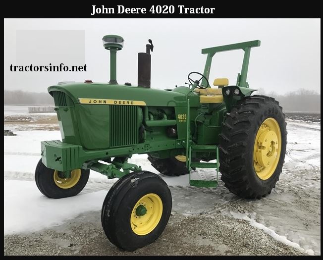 John Deere 4020 Tractor HP, Price, Review, Specs, History, Serial Numbers, Weight, Features & Images