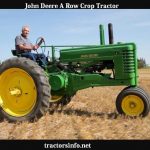 John Deere A Horsepower, Price, Specs, Review & History