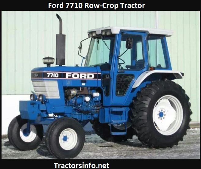 Ford 7710 Price, Specs, Oil capacity Reviews