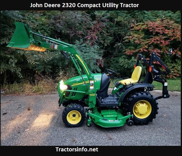 John Deere 2320 Price, Specs, Weight, Review, Attachments