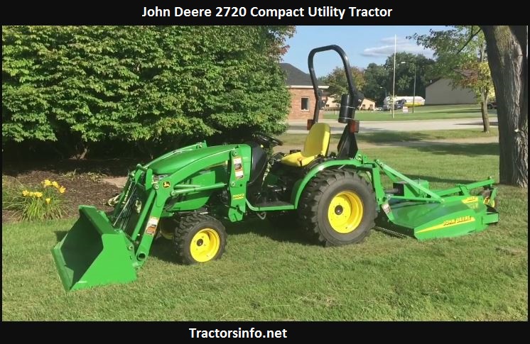 John Deere 2720 HP, Price, Specs, Review, Attachments