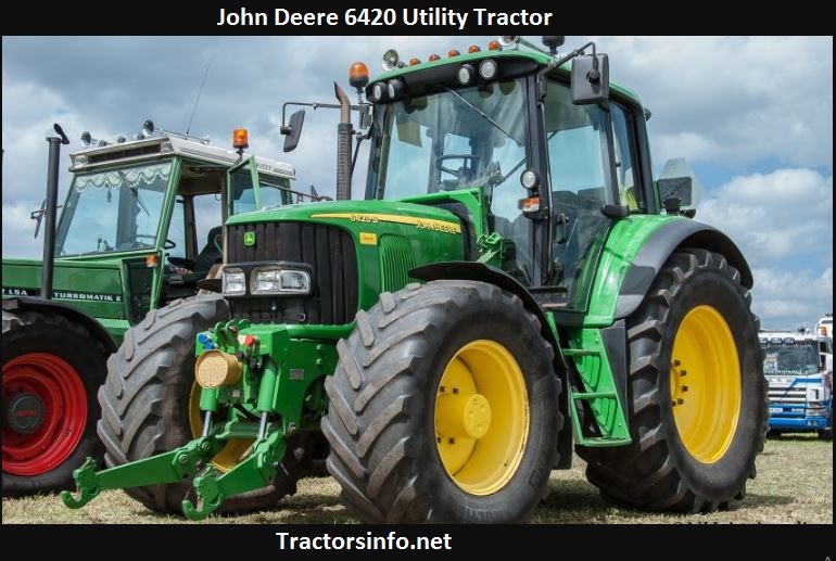 John Deere 6420 HP, Price, Specs, Review, Attachments