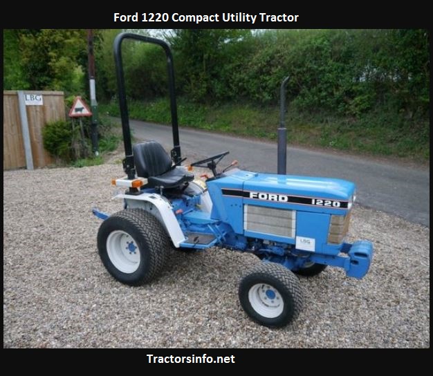 Ford 1220 Tractor Price, Specs, Review, Attachments