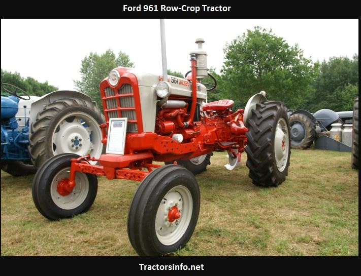 Ford 961 Tractor Price, Specs, Review, Pictures