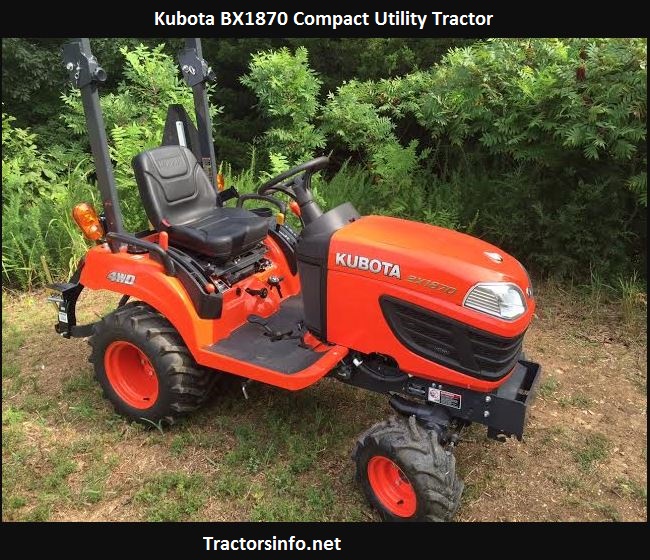 Kubota BX1870 Price, Specs, Review, Attachments