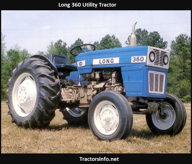 Long 360 Tractor Price, Specs, Review