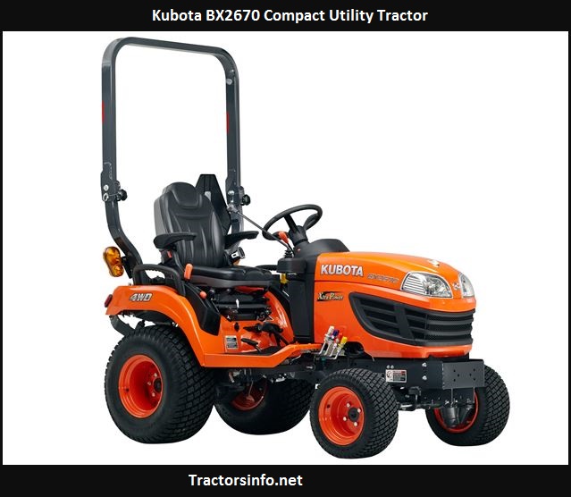 Kubota BX2670 Price, Specs, Review, Weight, Attachments