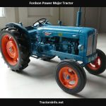 Fordson Power Major Horsepower, Price, Specs, Weight, Review