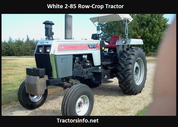 White 2-85 Tractor Specs, Reviews, Price, Attachments