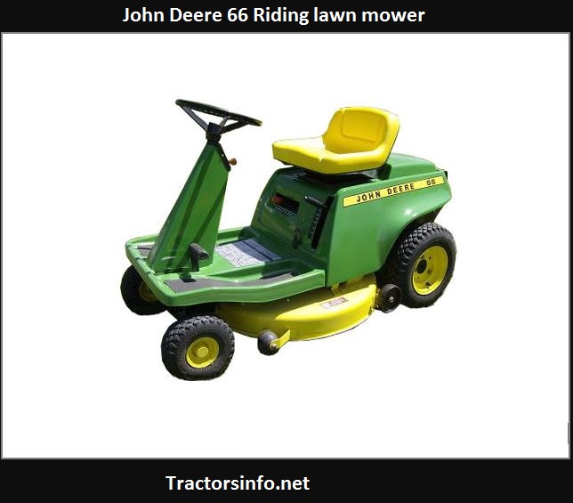 John Deere 66 Riding Lawn Mower Price, Specs, Attachments