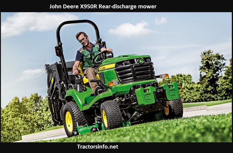 John Deere X950R Price, Specs, Review, Attachments