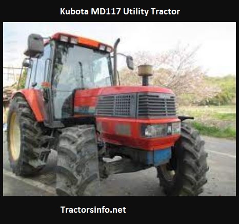 Kubota MD117 Utility Tractor Price, Specs, Review