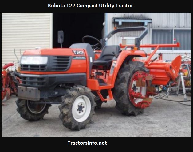 Kubota T22 Compact Utility Tractor Price, Specs, Features