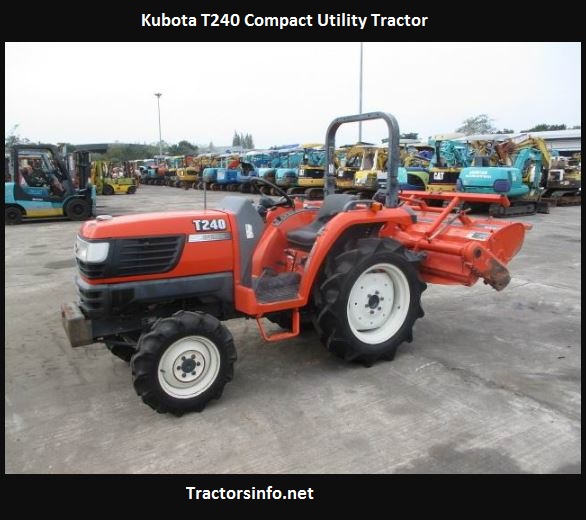 Kubota T240 Compact Utility Tractor Price, Specs, Features