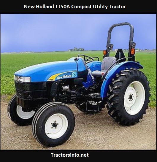 New Holland TT50A Price, Specs, Reviews, Oil Capacity
