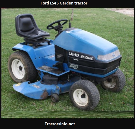Ford LS45 Garden Tractor Specs, Price, Review, Attachments