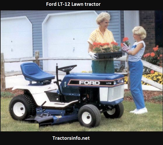 Ford LT-12 Lawn tractor Price, Specs, Attachments