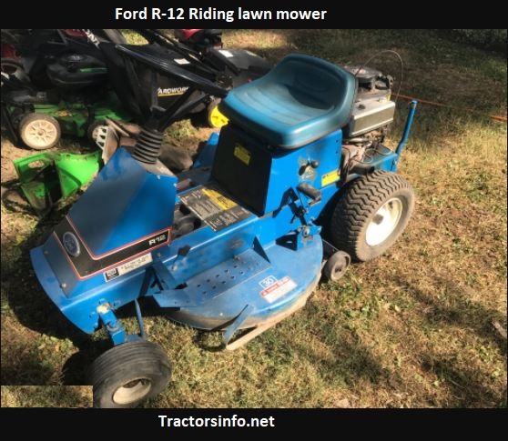 Ford R-12 Riding Lawn Mower Price, Specs, Review