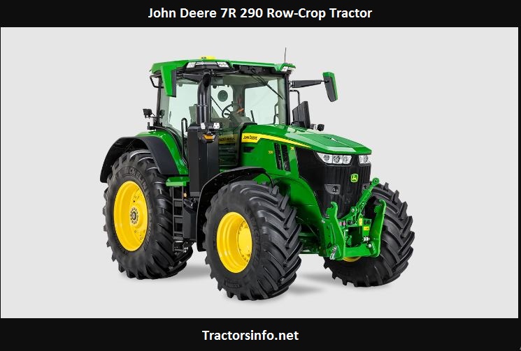 John Deere 7R 290 Price, HP, Specs, Review, Attachments