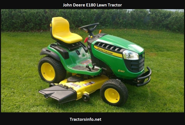 John Deere E180 Lawn Tractor Price, Specs, Reviews