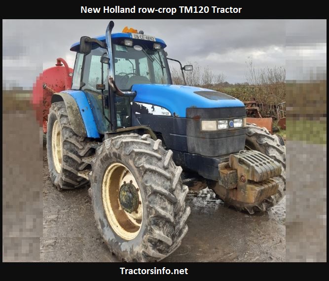 New Holland row-crop TM120 Price, Specs, Review