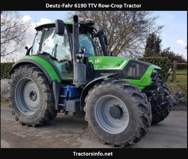 Deutz-Fahr 6190 TTV Row-Crop Tractor Price, Specs, Review