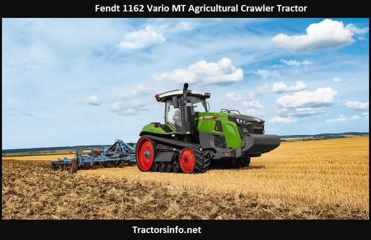 Fendt 1162 Vario MT Agricultural Crawler Tractor Price, Specs, Review