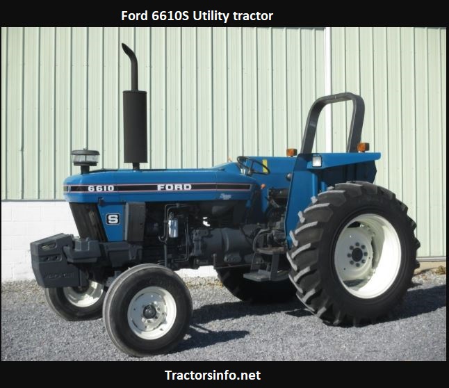 Ford 6610S Utility Tractor Price, Specs, Review
