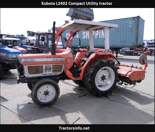 Kubota L2402 Tractor Price, Specs, Review