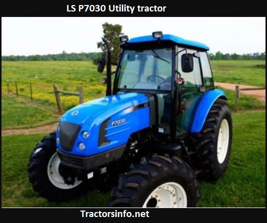 LS P7030 Utility Tractor Price, Specs, Review, Attachments