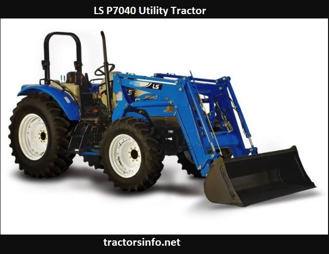 LS P7040 Utility Tractor Price, Specs, Review, Attachments