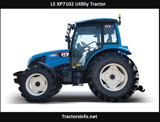 LS XP7102 Utility Tractor Price, Specs, Review