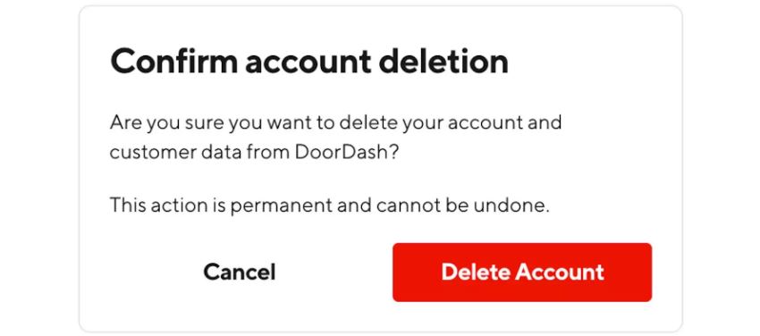 logged out of DoorDash and your account will be deleted