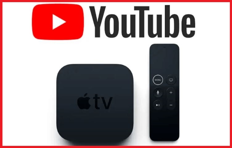 How to Activate YouTube on Apple TV