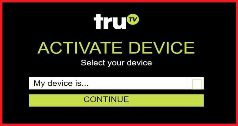 How to Sign Up for TruTV Account