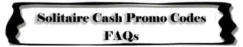 Solitaire Cash Redeem Code FAQs