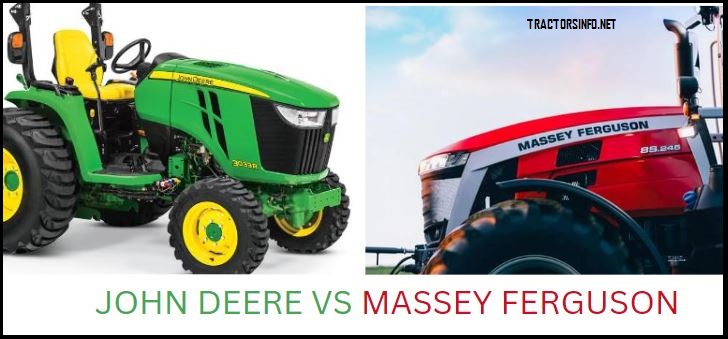 John Deere vs Massey Ferguson Tractors